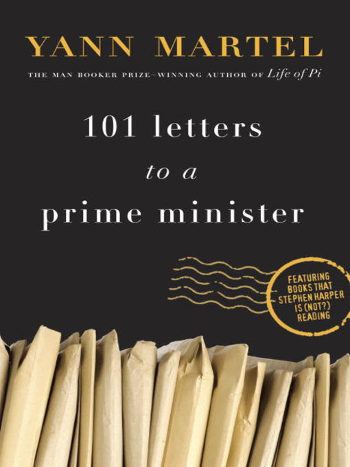 Title details for 101 Letters to a Prime Minister by Yann Martel - Available